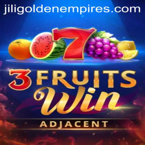 Exploring 3FruitsWin: A Deep Dive Into The Game With A Jili Golden Empire Twist