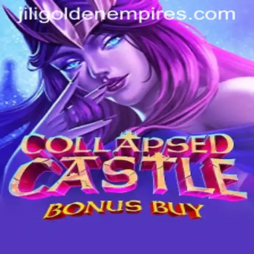 Exploring the Mystical World of CollapsedCastleBonusBuy in Relation to Jili Golden Empire