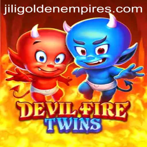 Exploring the Exciting World of DevilFireTwins and Jili Golden Empire