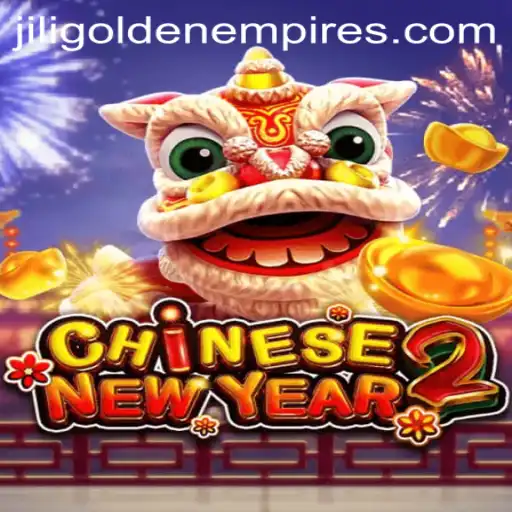 Exploring the Exciting World of CHINESENEWYEAR2 and the Jili Golden Empire Game