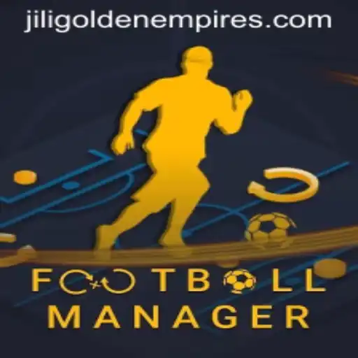 Exploring the World of FootballManager and the Jili Golden Empire Phenomenon