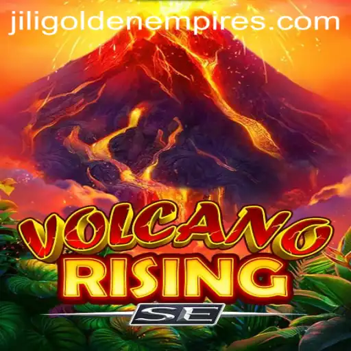 Exploring VolcanoRisingSE: An Epic Journey Through the Jili Golden Empire