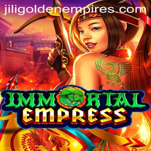Exploring the World of ImmortalEmpress: A Grand Empire Awaits