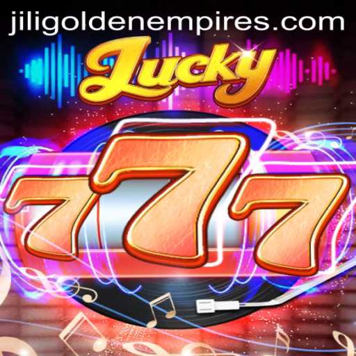 Unveiling Lucky777 and Exploring Jili Golden Empire in the Gaming World