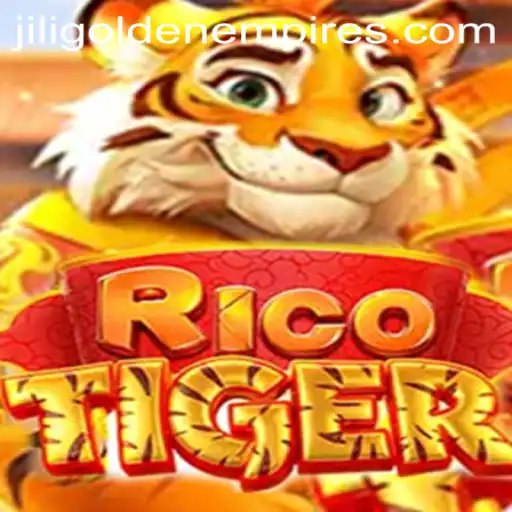 RicoTiger and the Fascinating World of Jili Golden Empire