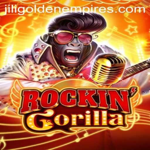 Exploring the Thrills of RockinGorilla with Jili Golden Empire