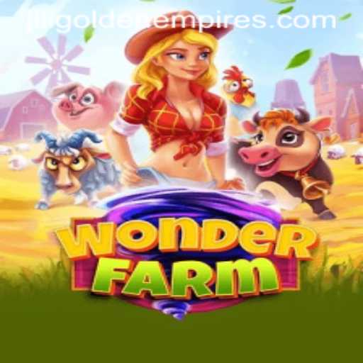 Discover the Enchanting World of WonderFarm and the Exciting Jili Golden Empire
